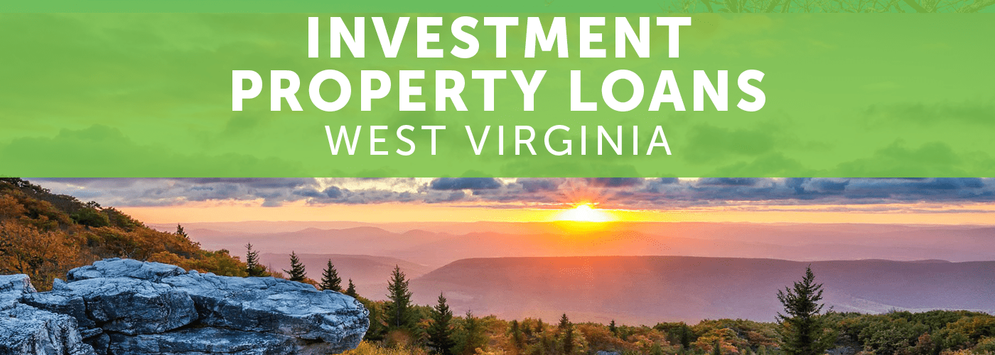 Investment Property Loans in West Virginia Easy Street Capital