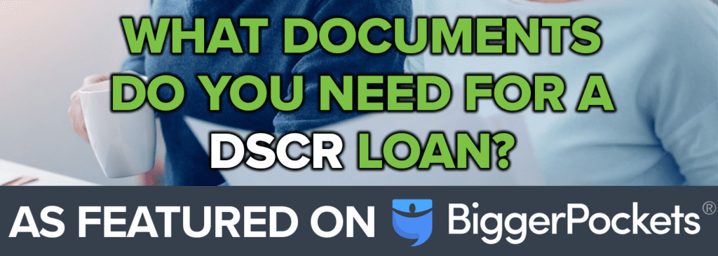 what-documents-do-you-need-for-a-dscr-loan