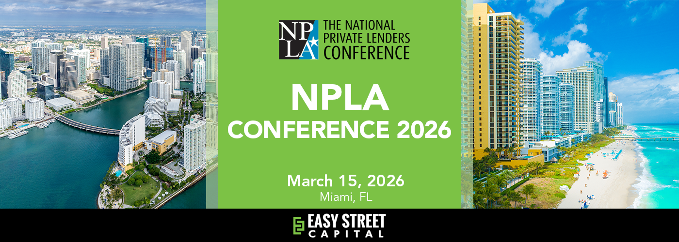 national private lenders npla conference 2026 miami real estate investor conference private lending easy street capital