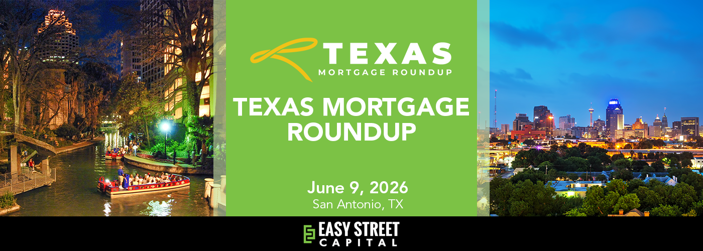 texas mortgage roundup san antonio conference 2026 easy street capital